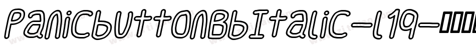 PanicbuttonBbItalic-l1q字体转换