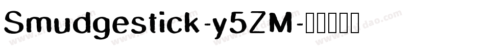 Smudgestick-y5ZM字体转换