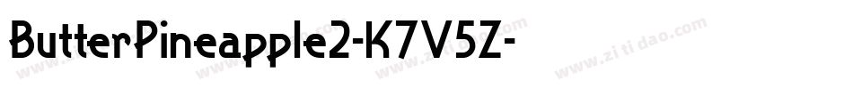 ButterPineapple2-K7V5Z字体转换