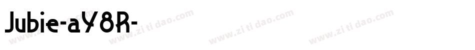 Jubie-aY8R字体转换