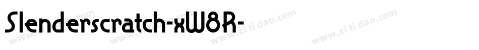 Slenderscratch-xW8R字体转换