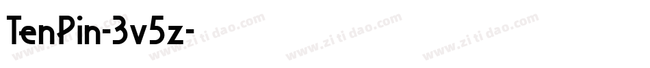TenPin-3v5z字体转换 TenPin-3v5z字体转换