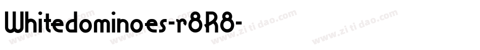 Whitedominoes-r8R8字体转换