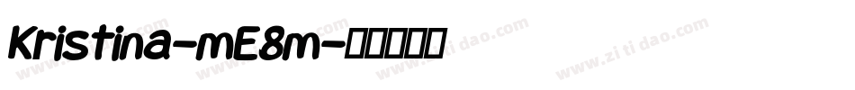 Kristina-mE8m字体转换