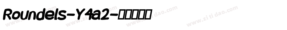 Roundels-Y4a2字体转换