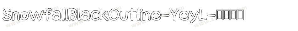 SnowfallBlackOutline-YeyL字体转换