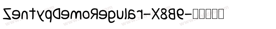 ZentypDemoRegular-X8B9字体转换 ZentypDemoRegular-X8B9字体转换