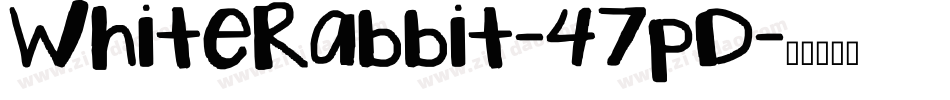 WhiteRabbit-47pD字体转换