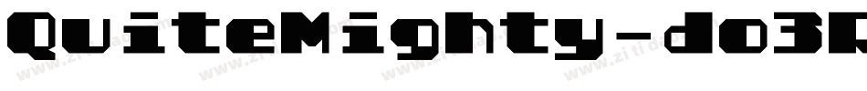QuiteMighty-do3R字体转换 QuiteMighty-do3R字体转换