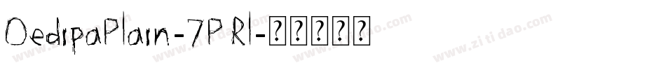 OedipaPlain-7PRl字体转换