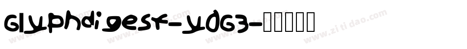 Glyphdigest-y0G3字体转换
