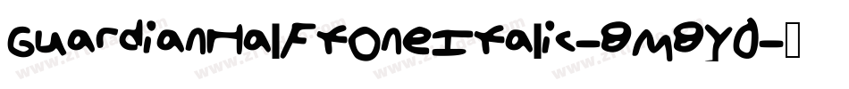 GuardianHalftoneItalic-8M8Y0字体转换