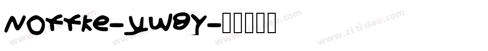 Nottke-yw8Y字体转换 Nottke-yw8Y字体转换