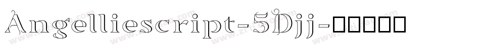 Angelliescript-5Djj字体转换