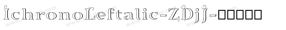 IchronoLeftalic-ZDjJ字体转换