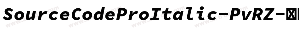 SourceCodeProItalic-PvRZ字体转换