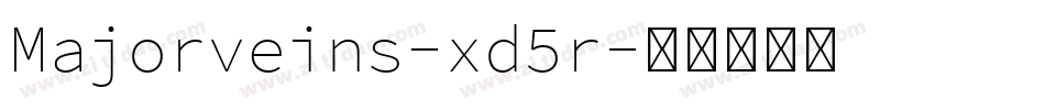 Majorveins-xd5r字体转换 Majorveins-xd5r字体转换