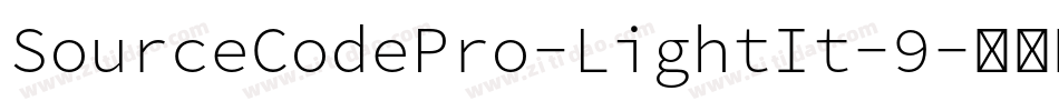 SourceCodePro-LightIt-9字体转换
