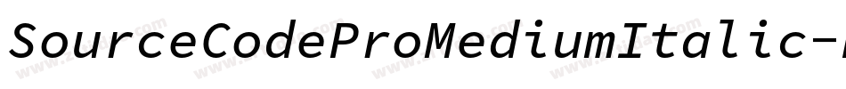 SourceCodeProMediumItalic-nJ3Y字体转换
