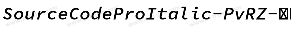 SourceCodeProItalic-PvRZ字体转换