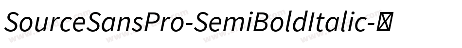SourceSansPro-SemiBoldItalic字体转换