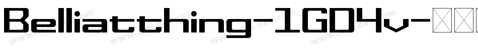 Belliatthing-1GD4v字体转换 Belliatthing-1GD4v字体转换