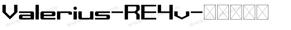Valerius-RE4v字体转换 Valerius-RE4v字体转换