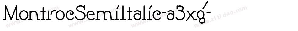 MontrocSemiItalic-a3xg字体转换