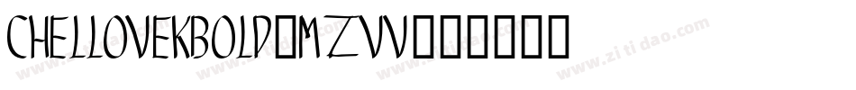 Chellovekbold-mZVv字体转换
