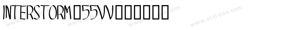 Interstorm-55Vv字体转换