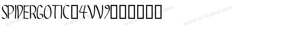 Spidergotic-4vV9字体转换