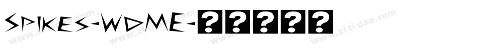 Spikes-WdME字体转换