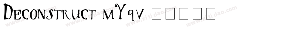 Deconstruct-mYqv字体转换
