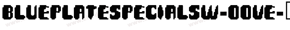 Blueplatespecialsw-OOVe字体转换