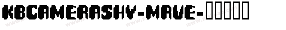 Kbcamerashy-MrVe字体转换