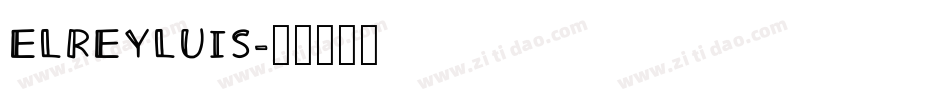ELREYLUIS字体转换