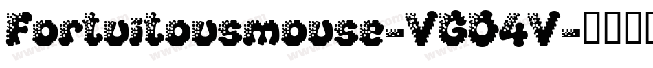 Fortuitousmouse-VGO4V字体转换 Fortuitousmouse-VGO4V字体转换