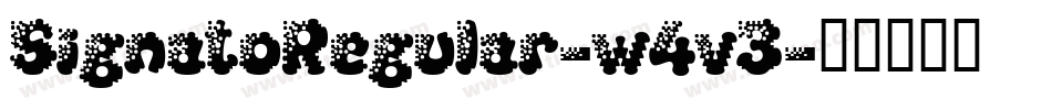 SignatoRegular-w4v3字体转换 SignatoRegular-w4v3字体转换