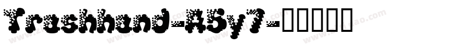 Trashhand-A5y7字体转换 Trashhand-A5y7字体转换