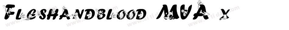 Fleshandblood-MVA5x字体转换