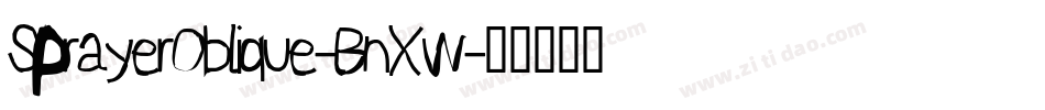 SprayerOblique-BnXw字体转换