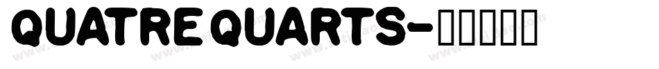 QuatreQuarts字体转换