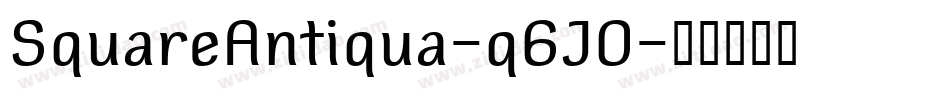 SquareAntiqua-q6J0字体转换