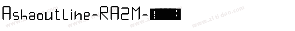 Ashaoutline-RA2M字体转换