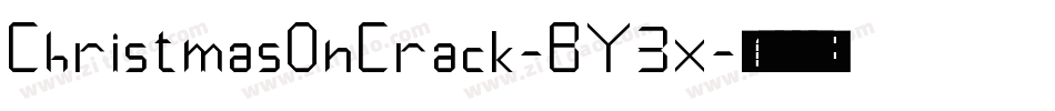 ChristmasOnCrack-BY3x字体转换