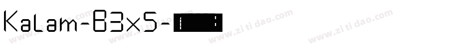 Kalam-B3x5字体转换