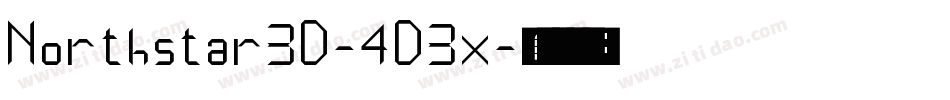 Northstar3D-4D3x字体转换