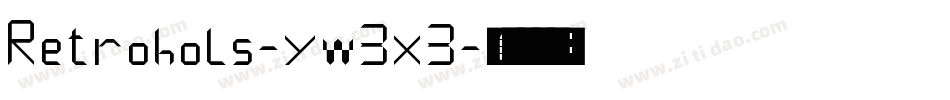 Retrohols-yw3x3字体转换