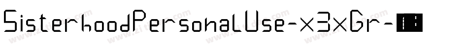 SisterhoodPersonalUse-x3xGr字体转换