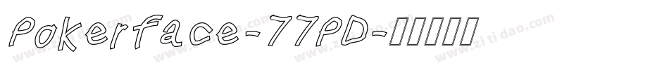 Pokerface-77PD字体转换